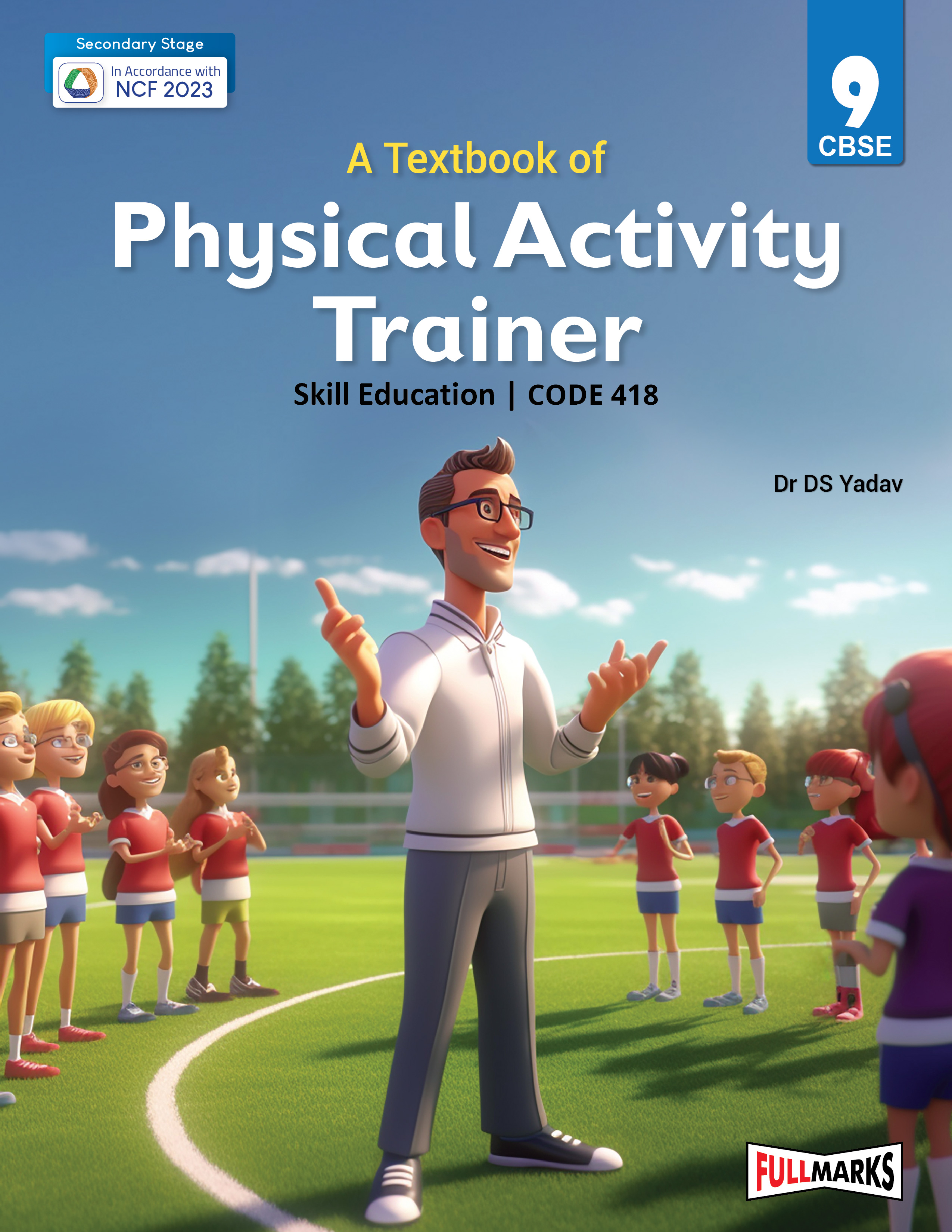 Physical Activity Trainer Class 9